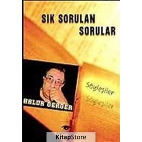 SIK SORULAN SORULAR SÖYLEŞİLER - HALUK GERGER