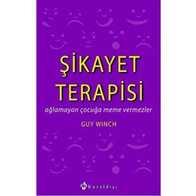 Şikayet Terapisi - Guy Winch