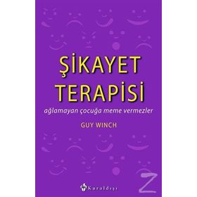 Şikayet Terapisi - Guy Winch