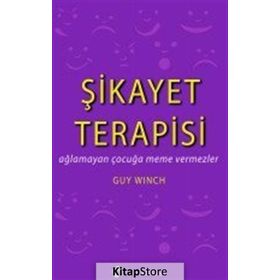 Şikayet Terapisi - Guy Winch