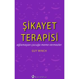 Şikayet Terapisi - Guy Winch