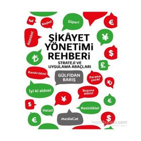 Şikayet Yönetimi Rehberi - Gülfidan Barış