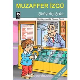 Şikayetçi Şakir - Muzaffer İzgü