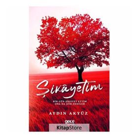 Şikayetim - Aydın Akyüz