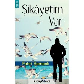 Şikayetim Var - Fahri Samanlı