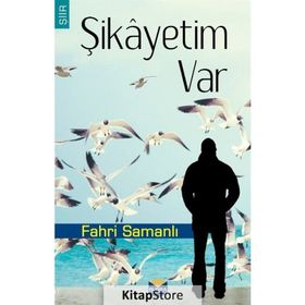Şikayetim Var - Fahri Samanlı