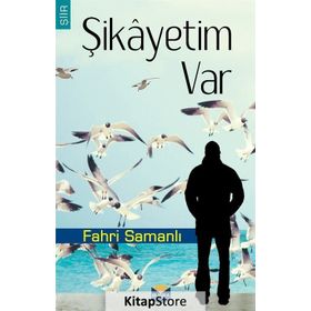 Şikayetim Var - Fahri Samanlı