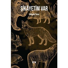 Şikayetim Var Gülgün Tuna