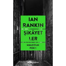 Şikayetler Ian Rankin Alfa Yayınları