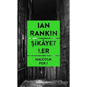 Şikayetler Ian Rankin Alfa Yayınları