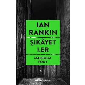 Şikayetler Ian Rankin Alfa Yayınları