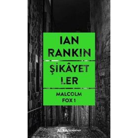 Şikayetler Ian Rankin Alfa Yayınları