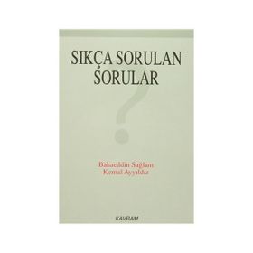 SIKÇA SORULAN SORULAR (CD'LI) - BAHAEDDIN SAĞLAM;KEMAL AYYILDIZ