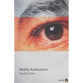 Şikefta Xwekuştine - Recep Dildar