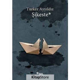Şikeste - Türker Ayyıldız