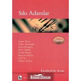 Sıkı Adamlar - Saadettin Acar