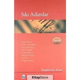 Sıkı Adamlar - Saadettin Acar