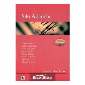 Sıkı Adamlar - Sadettin Acar