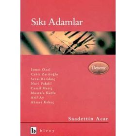 Sıkı Adamlar - Sadettin Acar
