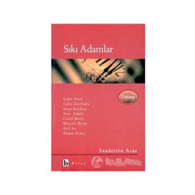 Sıkı Adamlar - Sadettin Acar