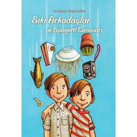 Sıkı Arkadaşlar ve Spagetti Canavarı - Andreas Steinhöfel