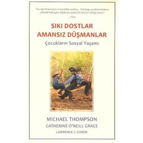 Sıkı Dostlar Amansız Düşmanlar - Catherine O'Neill Grace