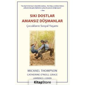 Sıkı Dostlar Amansız Düşmanlar - Catherine O'Neill Grace