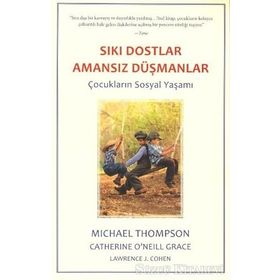 Sıkı Dostlar Amansız Düşmanlar - Catherine O'Neill Grace