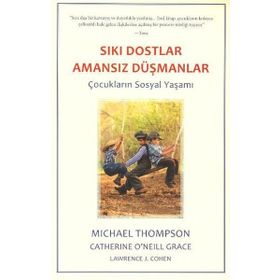 Sıkı Dostlar Amansız Düşmanlar - Catherine O'Neill Grace