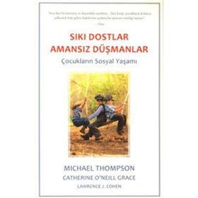 Sıkı Dostlar Amansız Düşmanlar - Catherine O'Neill Grace