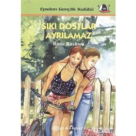 SIKI DOSTLAR AYRILAMAZ - ROSIE RUSHTON