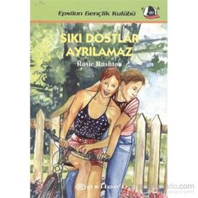 SIKI DOSTLAR AYRILAMAZ - ROSIE RUSHTON