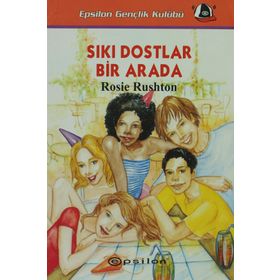SIKI DOSTLAR BIR ARADA - ROSIE RUSHTON