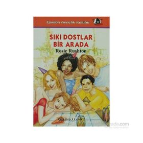 SIKI DOSTLAR BIR ARADA - ROSIE RUSHTON