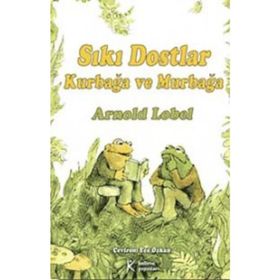 SIKI DOSTLAR KURBAĞA VE MURBAĞA - ARNOLD LOBEL