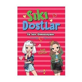 Sıkı Dostlar - Ya Sen Olmasaydın - Judi Curtin