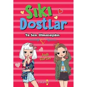 Sıkı Dostlar - Ya Sen Olmasaydın - Judi Curtin