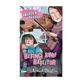 SIKI DURUN İKİZLER OKULDA - BEŞİNCİ SINIF BAŞLIYOR - ENID BLYTON