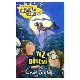 SIKI DURUN İKİZLER OKULDA - YAZ DÖNEMİ - ENID BLYTON