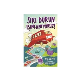 Sıkı Durun Işınlanıyoruz - Ayşe Dolmacı