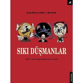 Sıkı Düşmanlar: ABD-Orta Doğu İlişkilerinin Tarihi - Kolektif