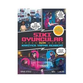Sıkı Oyuncular İçin Kariyer Yapma Rehberi - Craig Steele