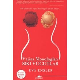 SIKI VÜCUTLAR - EVE ENSLER