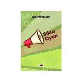 Sıkıcı Oyun - Güner Özcan Ekti