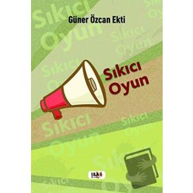 Sıkıcı Oyun - Güner Özcan Ekti