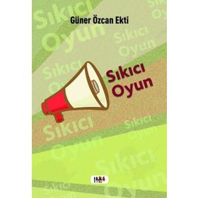 Sıkıcı Oyun - Güner Özcan Ekti