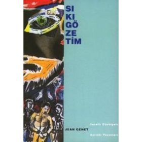 SIKIGÖZETİM - JEAN GENET