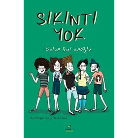 Sıkıntı Yok - Selen Baranoğlu