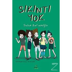 Sıkıntı Yok - Selen Baranoğlu