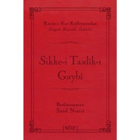 SIKKE-I TASDIK-I GAYBI - BEDIÜZZAMAN SAID NURSI